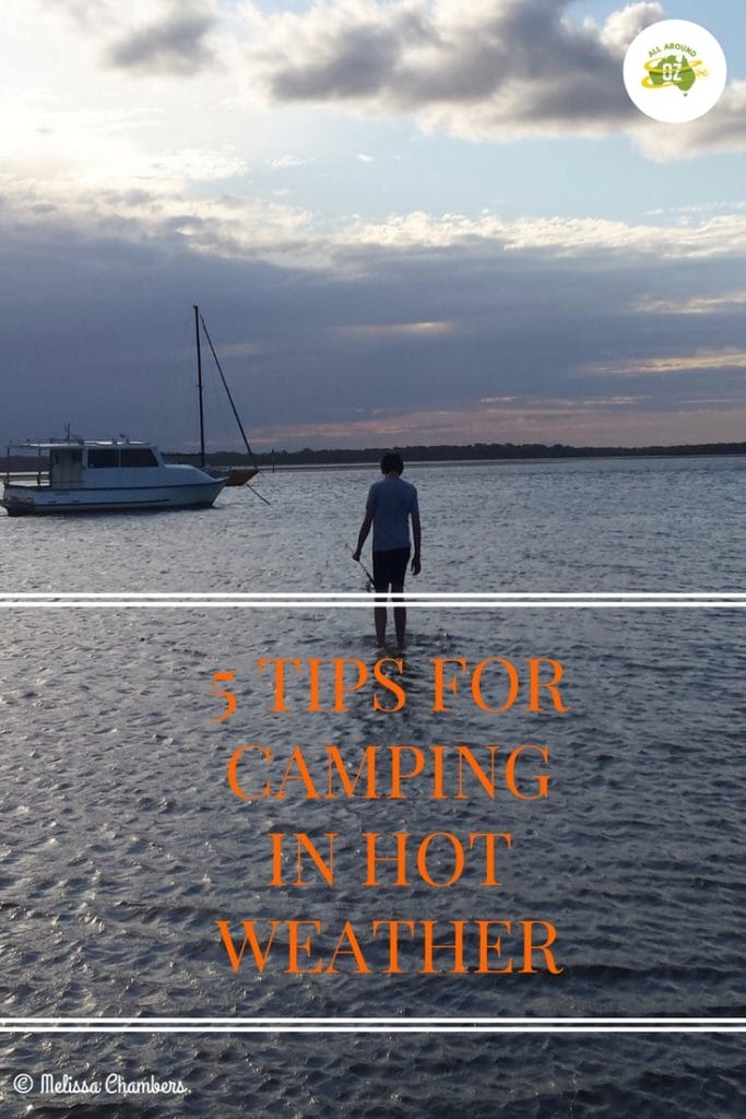 How to survive camping in hot weather