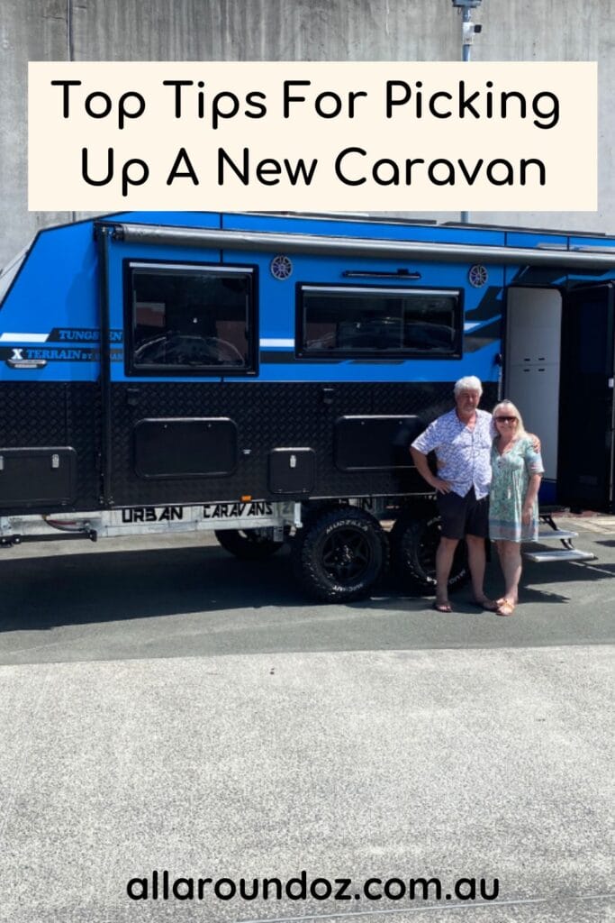 top tips for picking up a new caravan