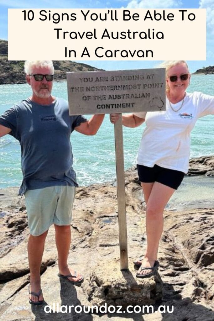 10 signs you'll be able to travel Australia in a caravan