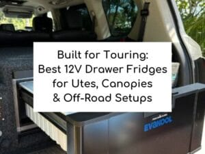 Best 12V Drawer Fridges Australia review