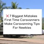 mistakes of first time caravanners