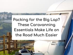 caravanning essentials Australia