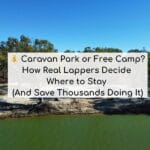 Caravan parks or free camping in Australia?