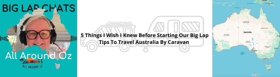 5 Tips To Travel Australia By Caravan What I Wish I Knew