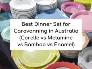 Best Dinner Set for Caravanning in Australia